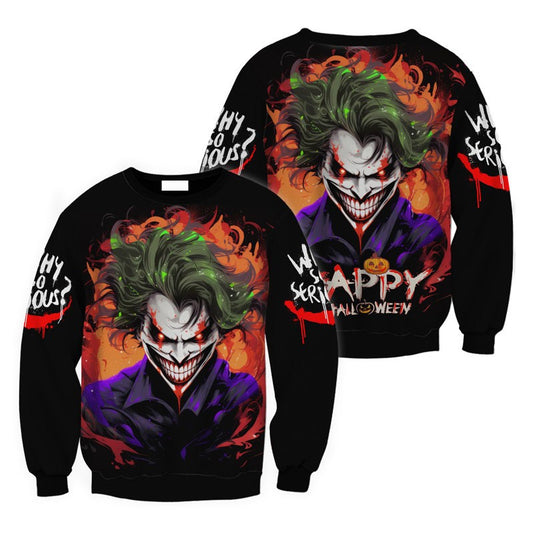 Joker Happy Halloween Why So Serious Sweatshirt