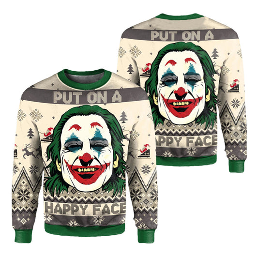 Put On A Happy Face Joker Ugly Sweater