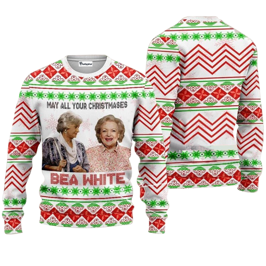 May All Your Christmases Bea White Ugly Sweater