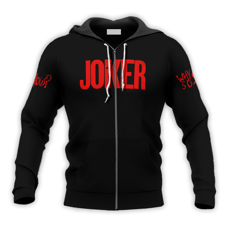 Joker HaHaHa Why So Serious Zip Hoodie