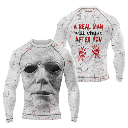 Michael Myers A Real Man Will Chase After You Men's Long Sleeve Rash Guard