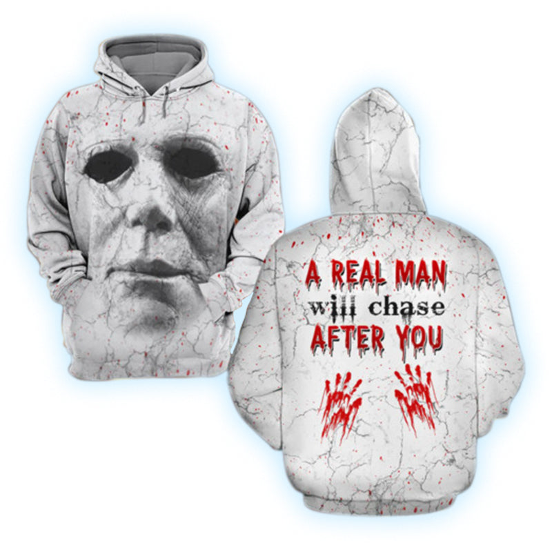 Michael Myers A Real Man Will Chase After You Hoodie