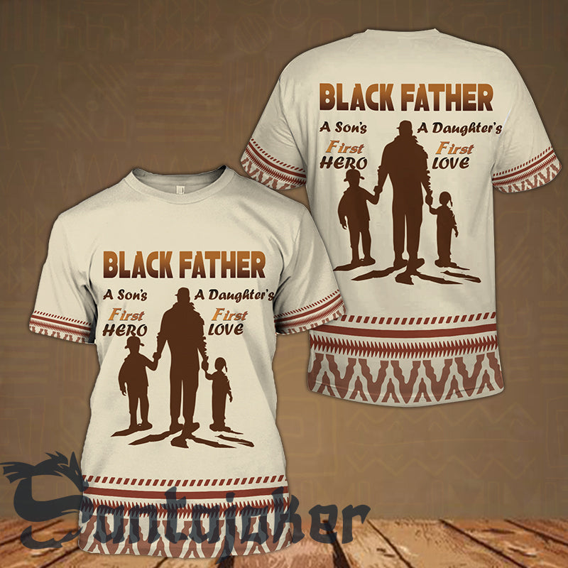Black Dad First Hero And First Love T-shirt