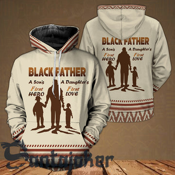 Black Father A Son's First Hero A Daughter's First Love Hoodie 