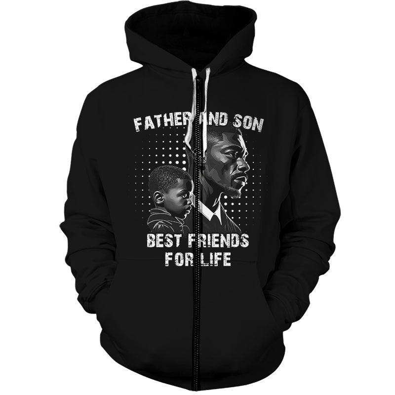 Best Friend For Life Is Father And Son Zip Hoodie